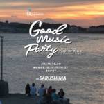 Good Music Party Sarushima