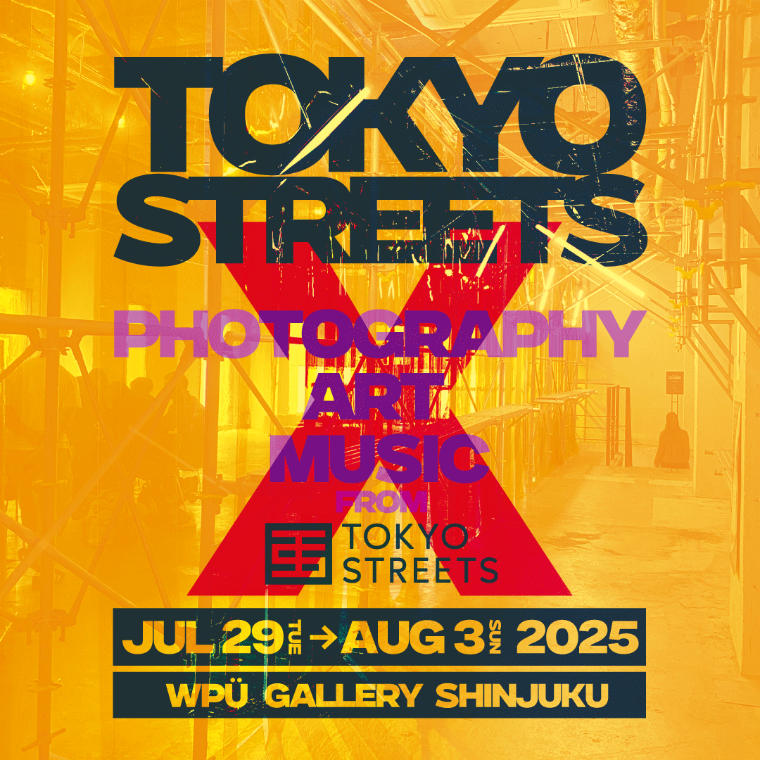 アート・デザイン・音楽 TOKYO ART & PHOTOGRAPHY Tokyo Streets X - 4, Apr 21–Apr 26, 2026 | Tokyo Cheapo